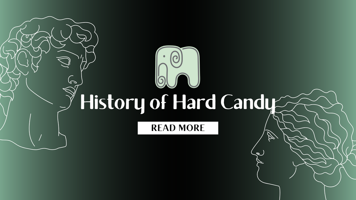 Origin Candy History of Hard Candy – Sugar Love